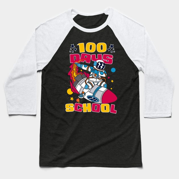 100 days of school featuring an astronaut dabbing on his rocket #4 Baseball T-Shirt by XYDstore